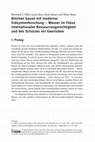 Research paper thumbnail of Brücken bauen mit moderner Erdsystemforschung – Wasser im Fokus internationaler Ressourcengerechtigkeit und des Schutzes vor Georisiken