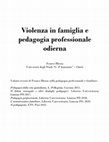 Research paper thumbnail of Violenza in famiglia e pedagogia professionale odierna