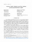 Research paper thumbnail of American Catholic Attitudes toward Jews, Judaism, and the Israeli-Palestinian Conflict