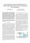 Research paper thumbnail of Four-Node Relay Network with Bi-Directional Traffic Employing Wireless Network Coding with Pre-Cancellation