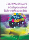 Research paper thumbnail of Clinical ethical concerns in the implantation of brain-machine interfaces: Part I: Overview, target populations, and alternatives