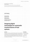 Research paper thumbnail of Designing digital technologies for sustainable transformations of food systems