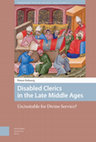 Research paper thumbnail of TOC Intro Disabled clerics in the late Middle Ages