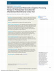 Research paper thumbnail of A Brief Exposure-Based Treatment vs Cognitive Processing Therapy for Posttraumatic Stress Disorder: A Randomized Noninferiority Clinical Trial