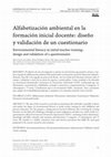 Research paper thumbnail of Alfabetización ambiental en la formación inicial docente: diseño y validación de un cuestionario