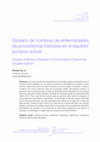 Research paper thumbnail of Glosario de nombres de enfermedades de procedencia francesa en el español europeo actual