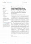 Research paper thumbnail of Emotional education for sustainable development: a curriculum analysis of teacher training in Portugal and Spain