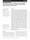 Research paper thumbnail of Polymorphisms in STAT-4, IL-10, PSORS1C1, PTPN2 and MIR146A genes are associated differently with prognostic factors in Italian patients affected by rheumatoid arthritis