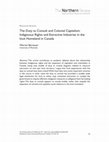 Research paper thumbnail of The Duty to Consult and Colonial Capitalism: Indigenous Rights and Extractive Industries in the Inuit Homeland in Canada