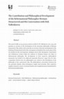 Research paper thumbnail of The Contribution and Philosophical Development of the Reformational Philosopher Herman Dooyeweerd and His Conversation with Dirk Vollenhoven