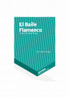 Research paper thumbnail of El Baile Flamenco en las Artes Escénicas