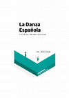 Research paper thumbnail of La Danza Española disciplina de las Artes Escénicas