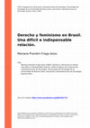 Research paper thumbnail of Derecho y feminismo en Brasil. Una difícil e indispensable relación