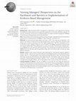 Research paper thumbnail of Nursing Managers’ Perspectives on the Facilitators and Barriers to Implementation of Evidence‐Based Management