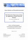 Research paper thumbnail of Jenaer Schriften zur Wirtschaftswissenschaft The Network of Innovators in Jena : An Application of Social Network Analysis