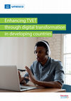 Research paper thumbnail of Enhancing TVET through digital transformation in developing countries