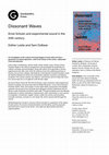 Research paper thumbnail of PRESS RELEASE | Dissonant Waves: Ernst Schoen and Experimental Sound in the 20th Century, by Sam Dolbear and Esther Leslie