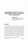 Research paper thumbnail of Desigualdade categórica e reserva de oportunidade no Concurso de Admissão à Carreira Diplomática