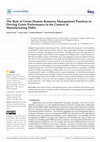 Research paper thumbnail of The Role of Green Human Resource Management Practices in Driving Green Performance in the Context of Manufacturing SMEs