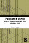 Research paper thumbnail of Populism in Power: Discourse and Performativity in SYRIZA and Donald Trump