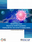 Research paper thumbnail of Beyond the COVID-19 pandemic : coping with the 'new normal' in supply chains