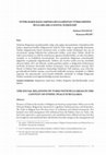 Research paper thumbnail of Etni̇k Bariş Bağlaminda Bulgari̇stan Türkleri̇ni̇n Bulgarlarla Sosyal İli̇şki̇leri̇