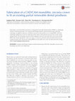 Research paper thumbnail of Fabrication of a CAD/CAM monolithic zirconia crown to fit an existing partial removable dental prosthesis