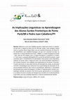 Research paper thumbnail of As implicações linguísticas na aprendizagem dos alunos surdos fronteiriços de Ponta Porã/BR e Pedro Juan Caballero/PY