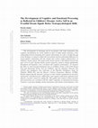 Research paper thumbnail of The development of cognitive and emotional processing as reflected in children’s dreams: Active self in an eventful dream signals better neuropsychological skills