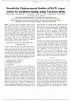 Research paper thumbnail of Sensitivity Enhancement Studies of SAW Vapor Sensor by Oscillator Tuning Using Varactor Diode