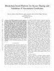 Research paper thumbnail of Blockchain-based Platform for Secure Sharing and Validation of Vaccination Certificates