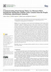 Research paper thumbnail of Communicating about Energy Policy in a Resource-Rich Jurisdiction during the Climate Crisis: Lessons from the People of Brisbane, Queensland, Australia