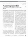 Research paper thumbnail of High School Chemistry Content Background of Introductory College Chemistry Students and Its Association with College Chemistry Grades