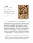 Research paper thumbnail of CH 6010 Studies in the History of the Early Church (Fall 2023)