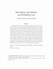 Research paper thumbnail of Risk Shifting, Asset Bubbles, and Self-ful…lling Crises