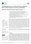 Research paper thumbnail of Mandible Segmentation of Dental CBCT Scans Affected by Metal Artifacts Using Coarse-to-Fine Learning Model