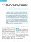 Research paper thumbnail of Impact of 3D virtual planning on reconstruction of mandibular and maxillary surgical defects in head and neck oncology