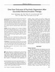 Research paper thumbnail of One-Year Outcome of Psychotic Depression After Successful Electroconvulsive Therapy