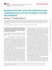 Research paper thumbnail of Asymptomatic left ventricular dysfunction and cardiopulmonary exercise testing for mortality risk prediction