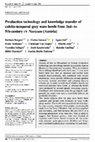 Research paper thumbnail of Production Technology and Knowledge Transfer of Calcite-Tempered Grey Ware Bowls from 2nd to 5th centuries AD Noricum (Austria)