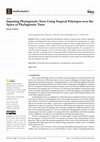 Research paper thumbnail of Imputing Phylogenetic Trees Using Tropical Polytopes over the Space of Phylogenetic Trees