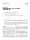 Research paper thumbnail of Simulation of a TRIGA Reactor Core Blockage Using RELAP5 Code