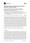 Research paper thumbnail of The Roles of Matrix Metalloproteinases and Their Inhibitors in Human Diseases