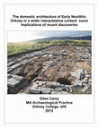 Research paper thumbnail of The domestic architecture of Early Neolithic Orkney in a wider interpretative context: some implications of recent discoveries