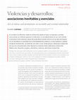 Research paper thumbnail of Violencias y Desarrollos: asociaciones inevitables y esenciales