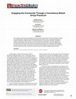 Research paper thumbnail of Engaging the Community Through a Consultancy-Based Group Practicum