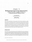 Research paper thumbnail of Bollywood Sporting Spectacles