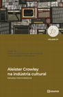 Research paper thumbnail of Aleister Crowley na indústria cultural: estudos intermidiáticos