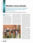 Research paper thumbnail of Weather versus Climate: Helping Middle School Students Distinguish the Differences during an After-School STEM Career Club