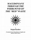 Research paper thumbnail of MACEDONIANS THROUGH THE WHIRLWIND OF THE "RED" WASTE